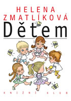 Helena Zmatlíková dětem - Kliknutím na obrázek zavřete